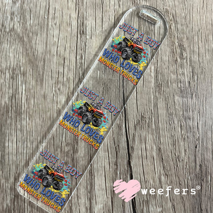 UV DTF Decal - Just a Boy Who Loves Monster Trucks Bookmark Weefers