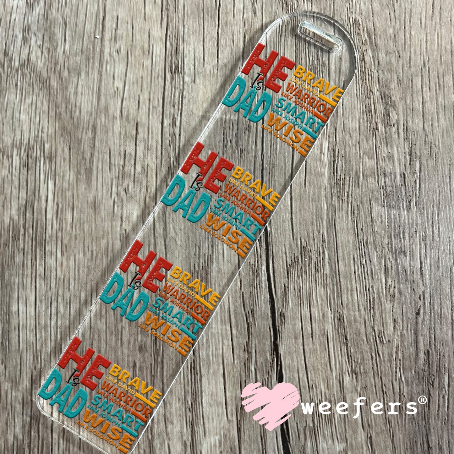 UV DTF Decal - He is Dad Bookmark Weefers
