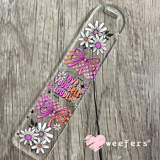 UV DTF Cup Wrap – Love Yourself Loudly Bookmark Weefers
