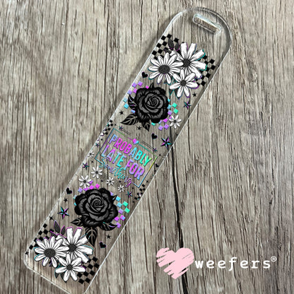 UV DTF Cup Wrap – Probably Later for Something Bookmark Weefers