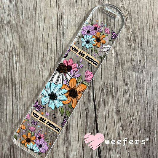 UV DTF Cup Wrap – You Are Enough Spring Flowers Bookmark Weefers