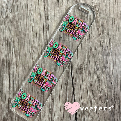 UV DTF Decal - Loaded Tea Junkie Bookmark Weefers