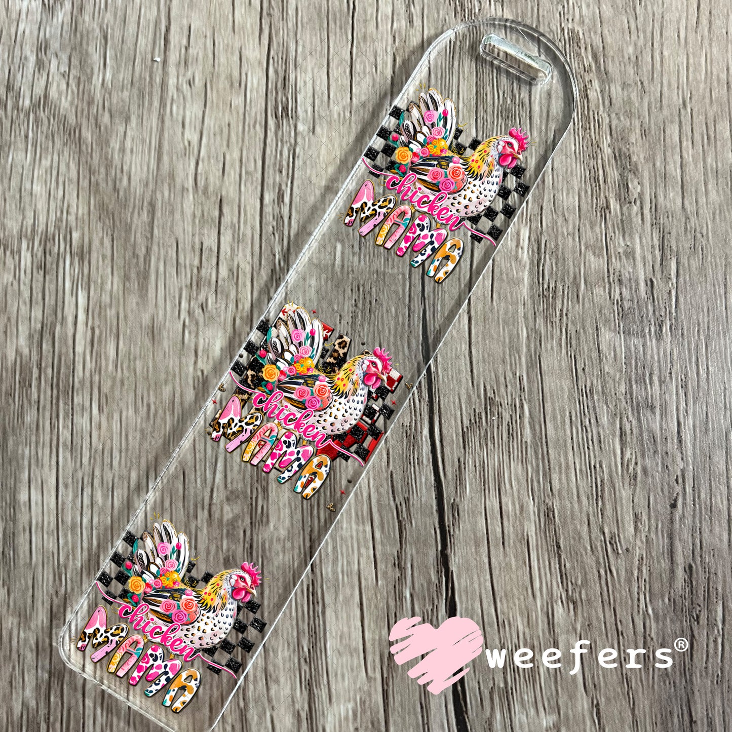 UV DTF Decal - Chicken Mama Bookmark Weefers