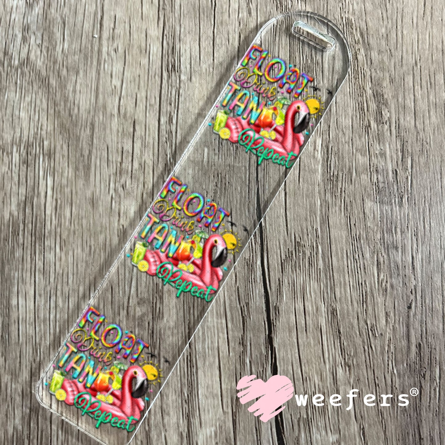 UV DTF Decal - Float Drink Tan Repeat Bookmark Weefers