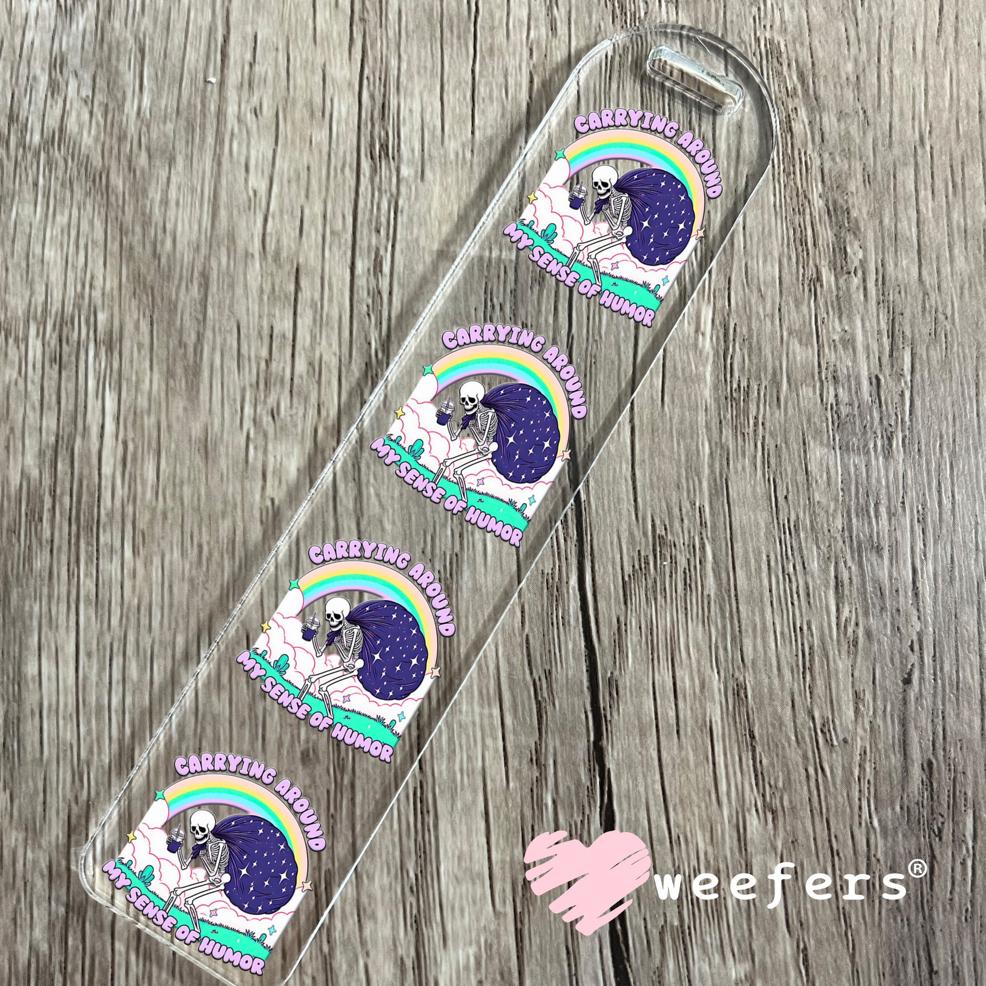 Carrying Around My Sense of Humor UV DTF Bookmark Decal - Weefers