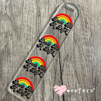 UV DTF Decal -Don't be a Richard Bookmark Weefers