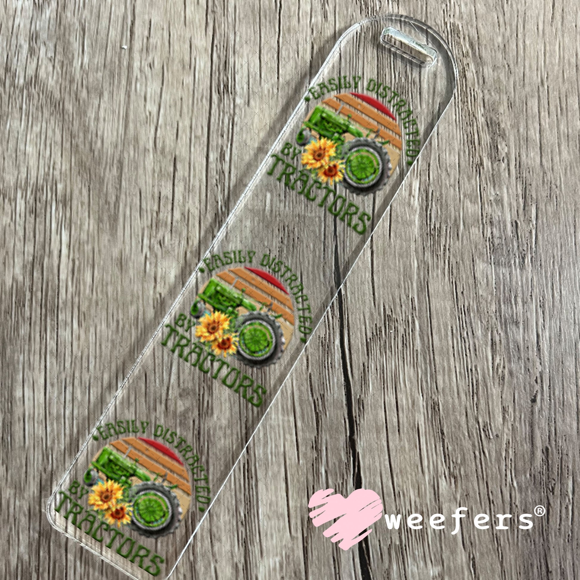 UV DTF Decal - Easily Distracted by Tractors Bookmark Weefers