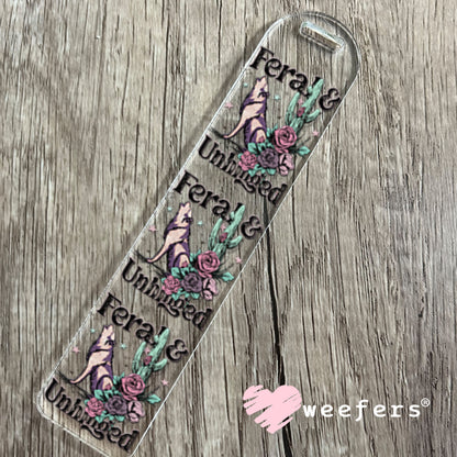 UV DTF Decal - Feral and Unhinged Bookmark Weefers