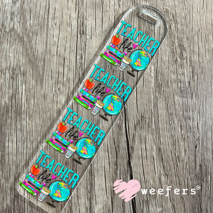 UV DTF Decal - Teacher Life Bookmark Weefers