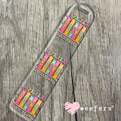 UV DTF Decal - I Prefer Books Over People Bookmark Weefers