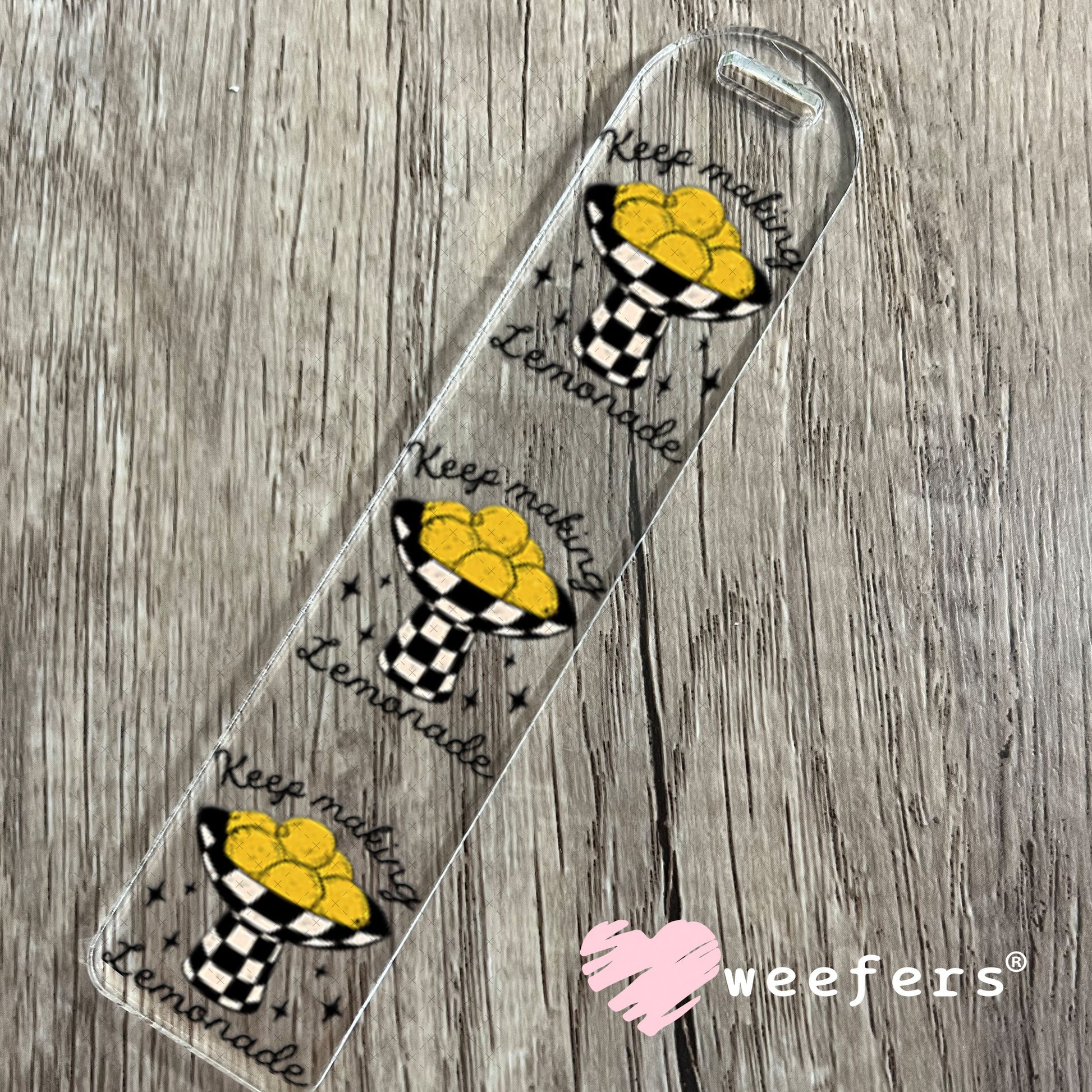 UV DTF Decal - Keep Making Lemonade Bookmark Weefers