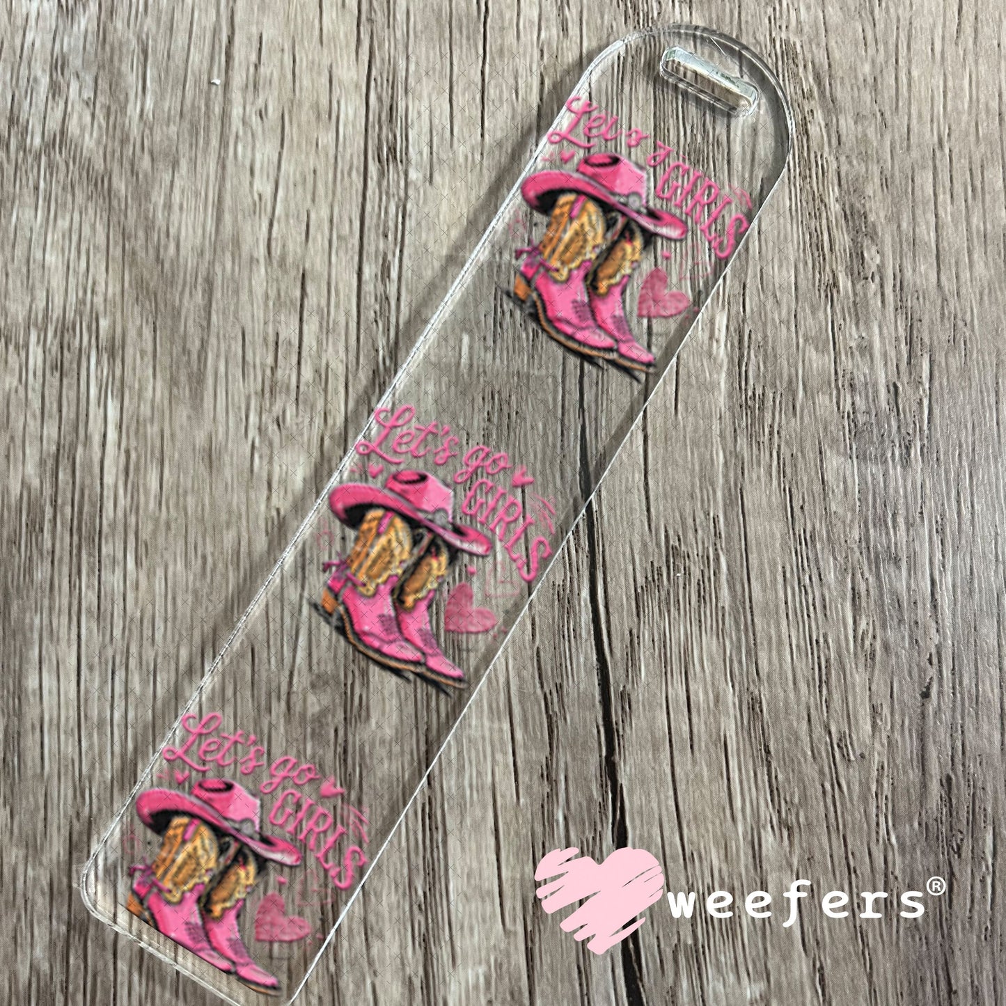 UV DTF Decal - Let's Go Girls Bookmark Weefers