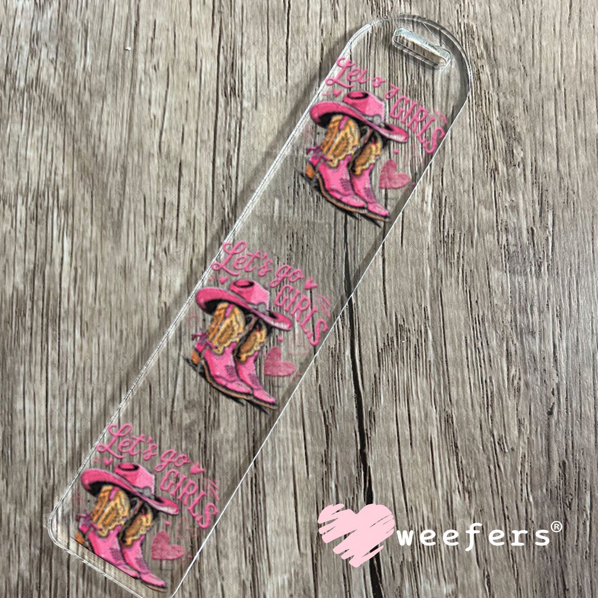 UV DTF Decal - Let's Go Girls Bookmark Weefers