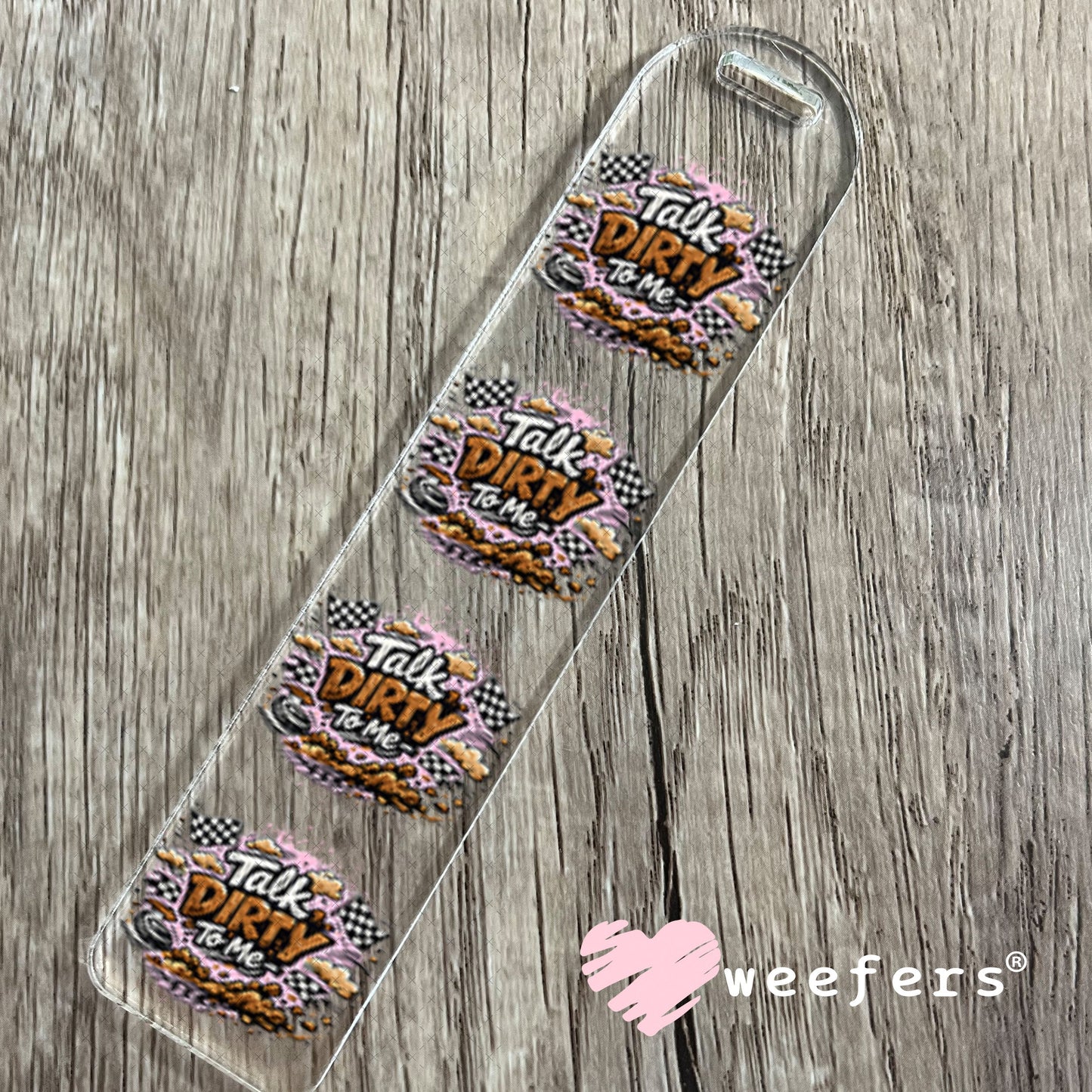 UV DTF Decal - Talk Dirty to Me Pink Brown Bookmark Weefers