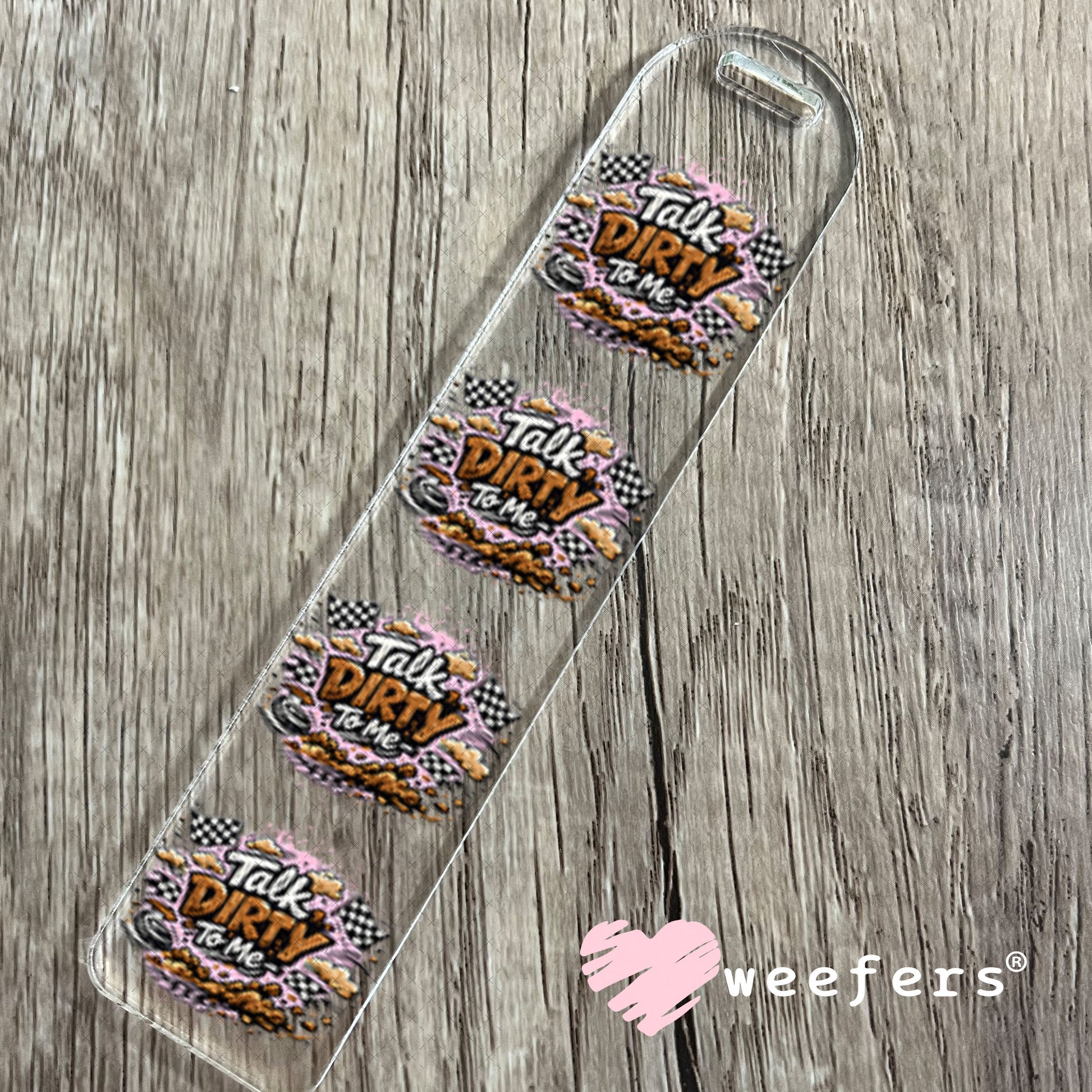 UV DTF Decal - Talk Dirty to Me Pink Brown Bookmark Weefers
