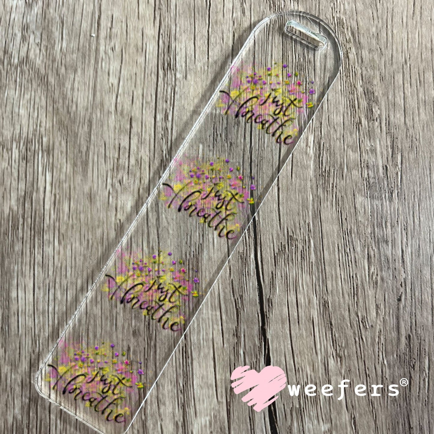 UV DTF Decal - Just Breathe Bookmark Weefers