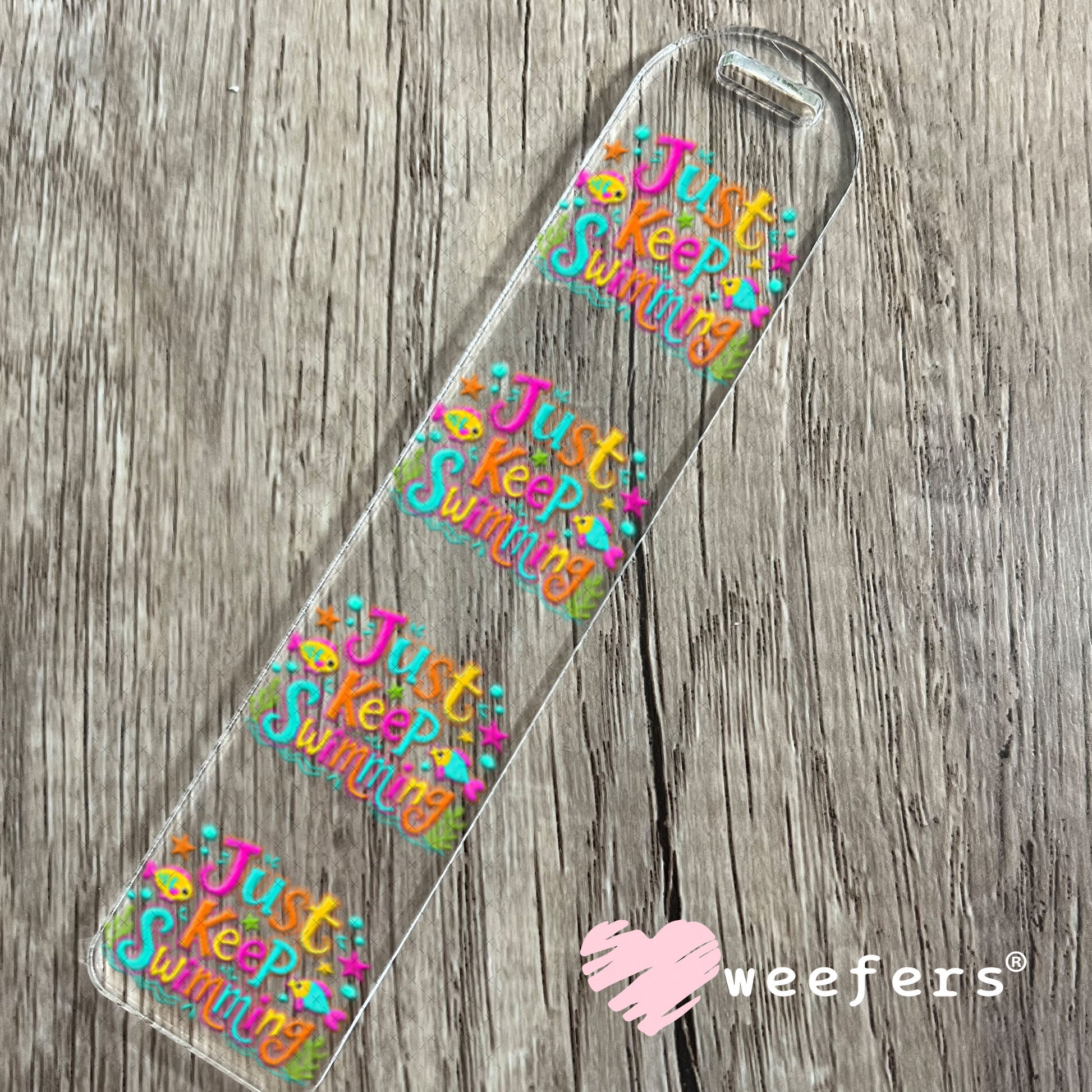 UV DTF Decal - Just Keep Swimming Bookmark Weefers