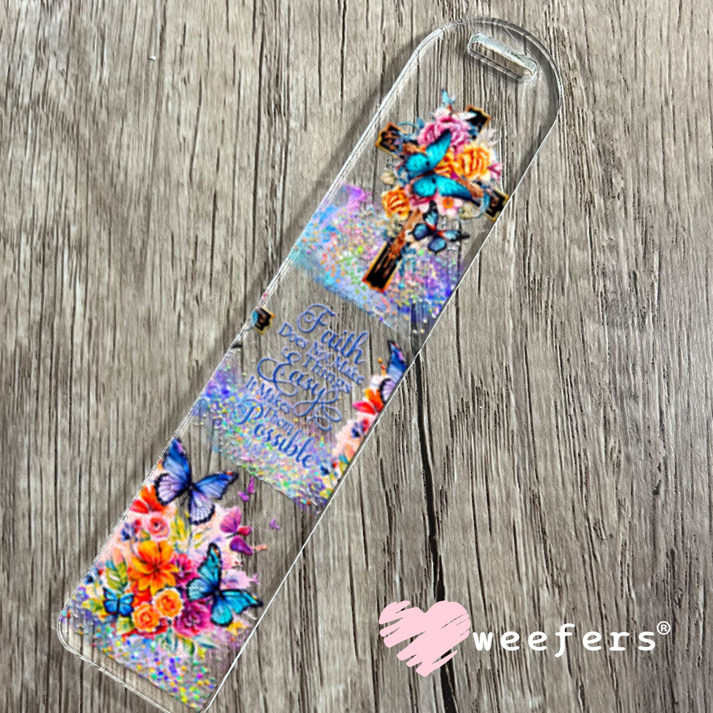 UV DTF Cup Wraps - Faith Does not Make Things Easy Bookmark Weefers