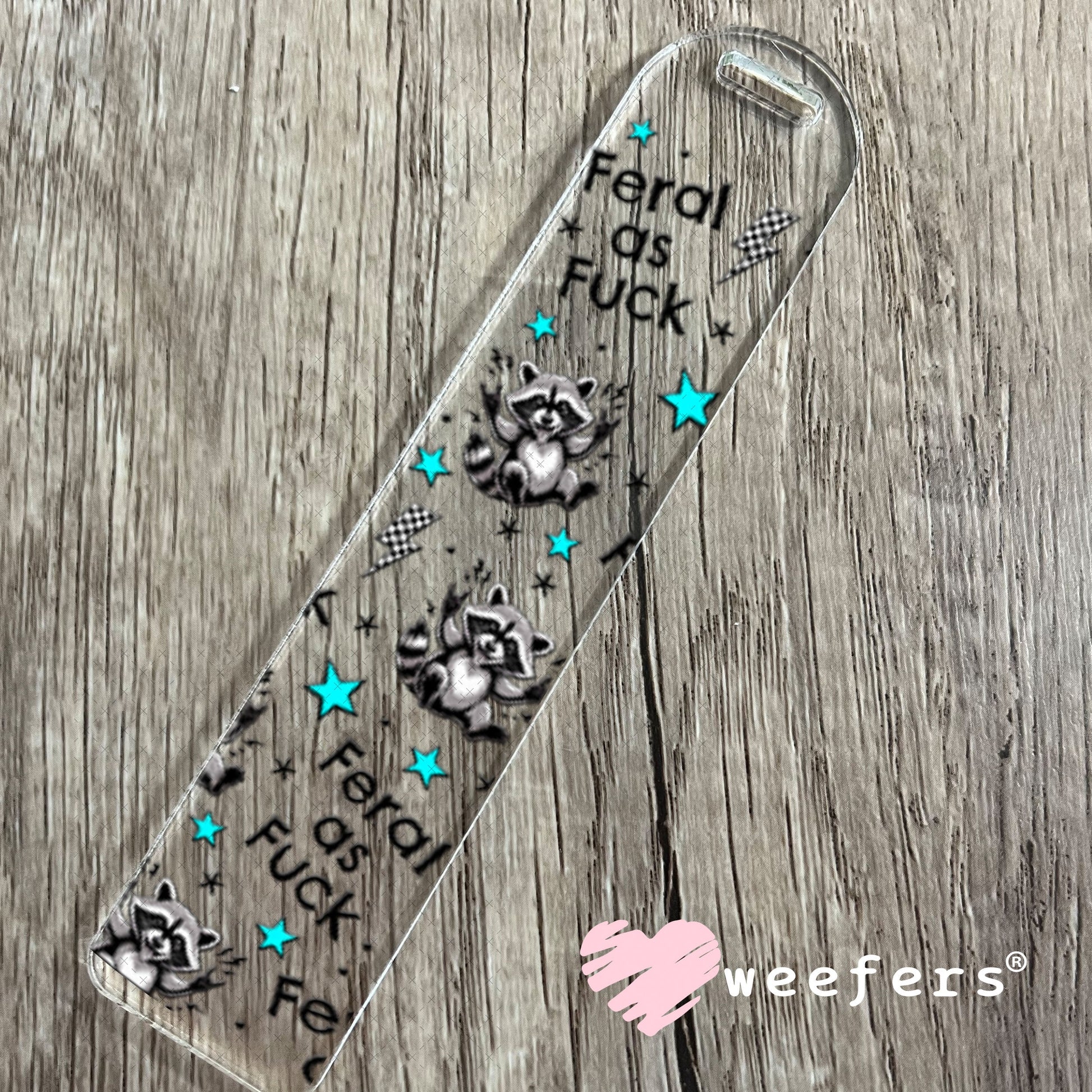 UV DTF Cup Wraps - Feral as Fu$k Bookmark Weefers