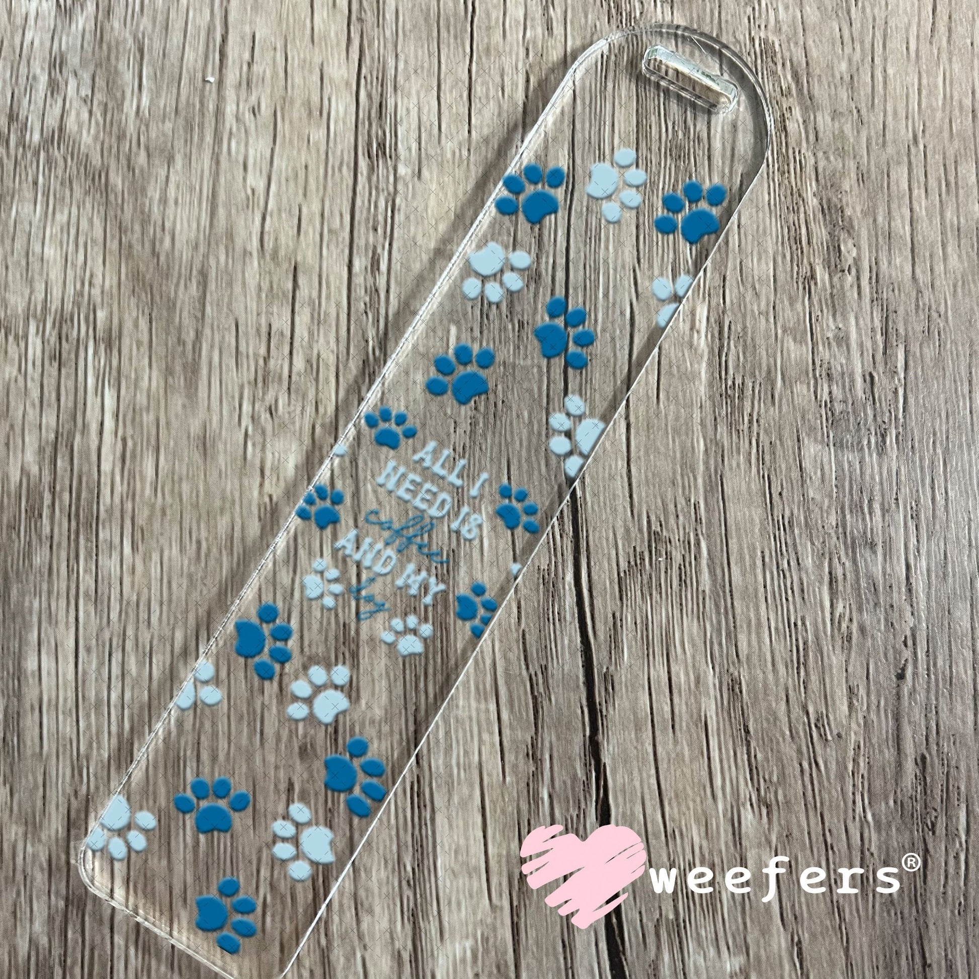 UV DTF Cup Wraps - All I need is Coffee and my dog Blue Bookmark Weefers