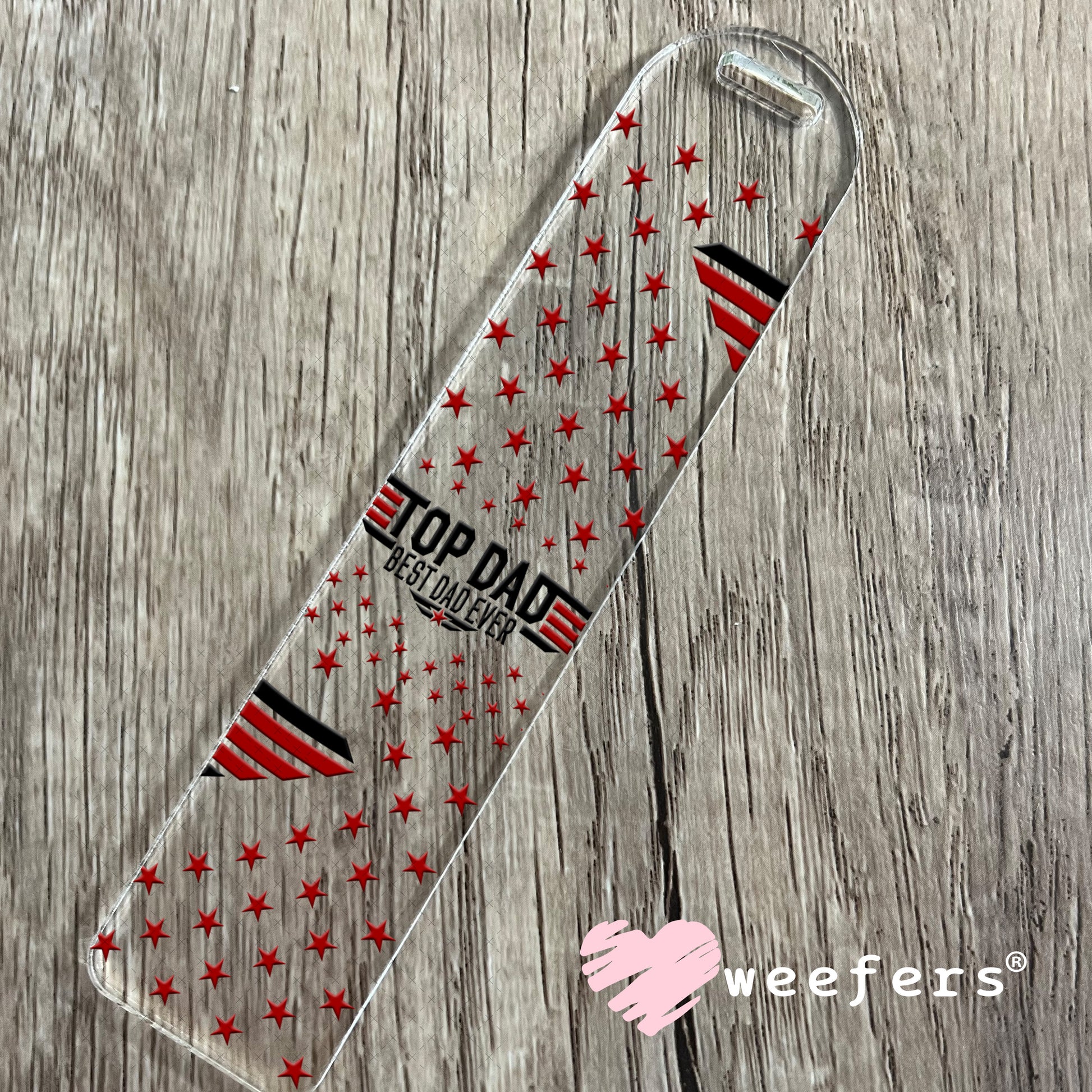 UV DTF Cup Wraps - Top Dad Best Dad Ever Bookmark Weefers