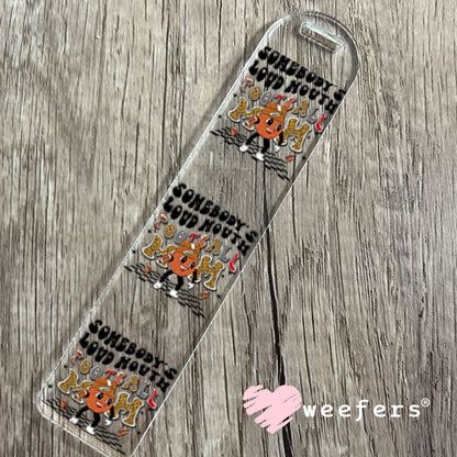UV DTF Decal - Somebody's Loud Mouth Football Mom Bookmark Weefers
