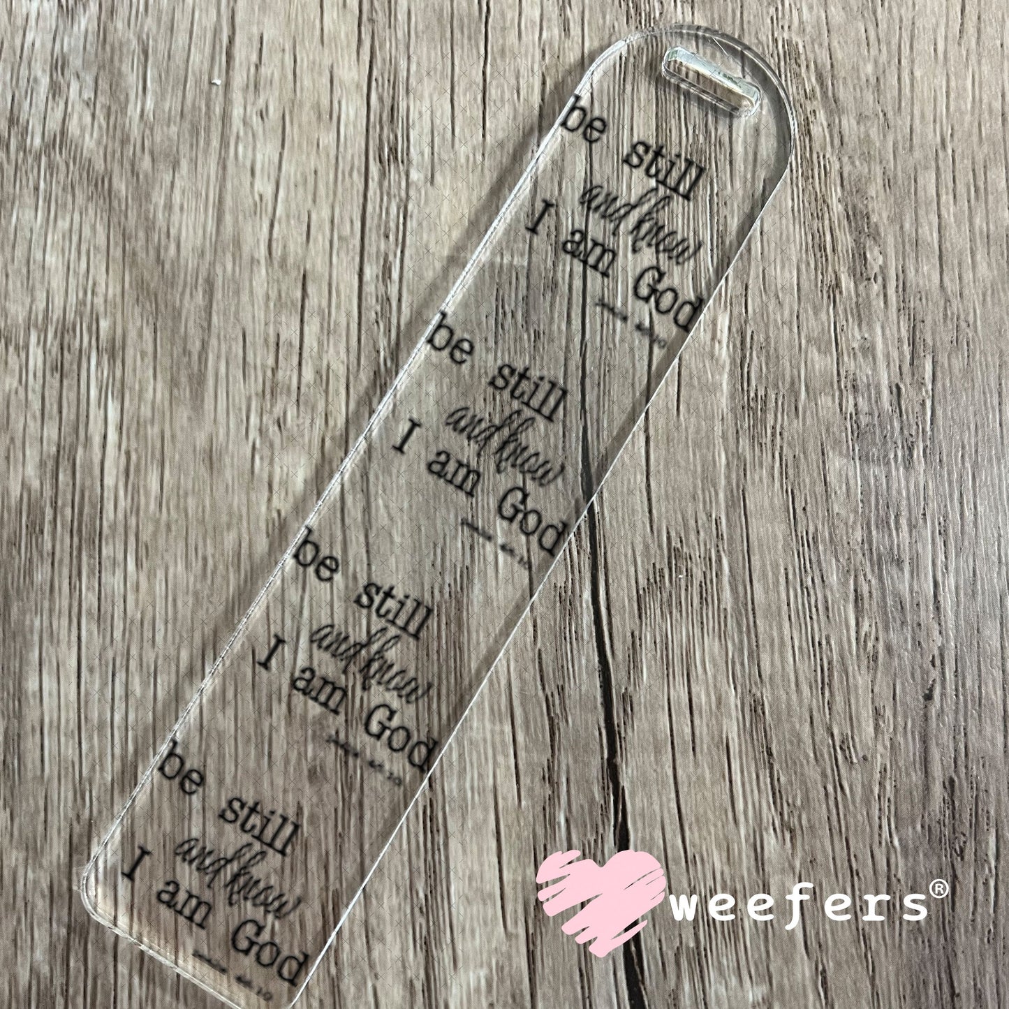 UV DTF Decal - Be Still and Know I am God Bookmark Weefers