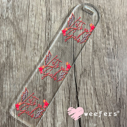UV DTF Decal - Let's Go Girls Bookmark Weefers
