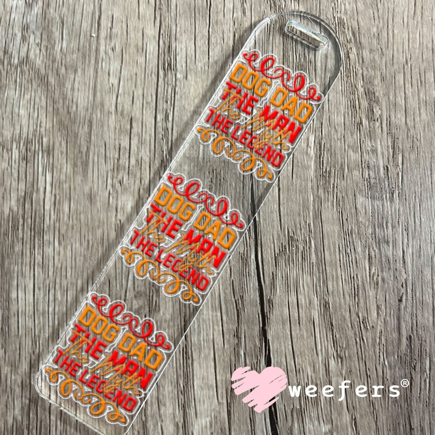 UV DTF Decal - Dog Dad the Man the Myth the Legend Bookmark Weefers