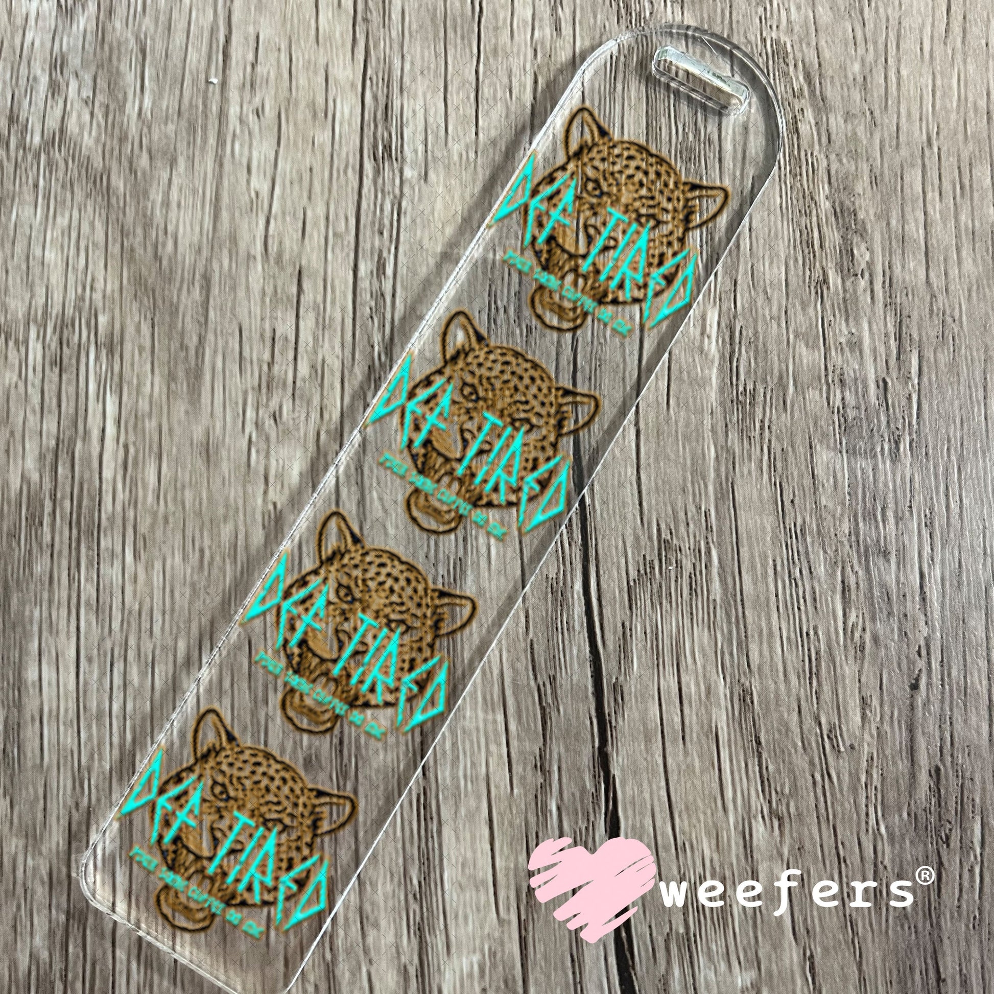 UV DTF Decal - Def Tired Pour Some Coffee on Me Bookmark Weefers