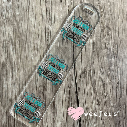 UV DTF Decal - Just a Mom Out Here Trying Not to Raise Assholes Bookmark Weefers