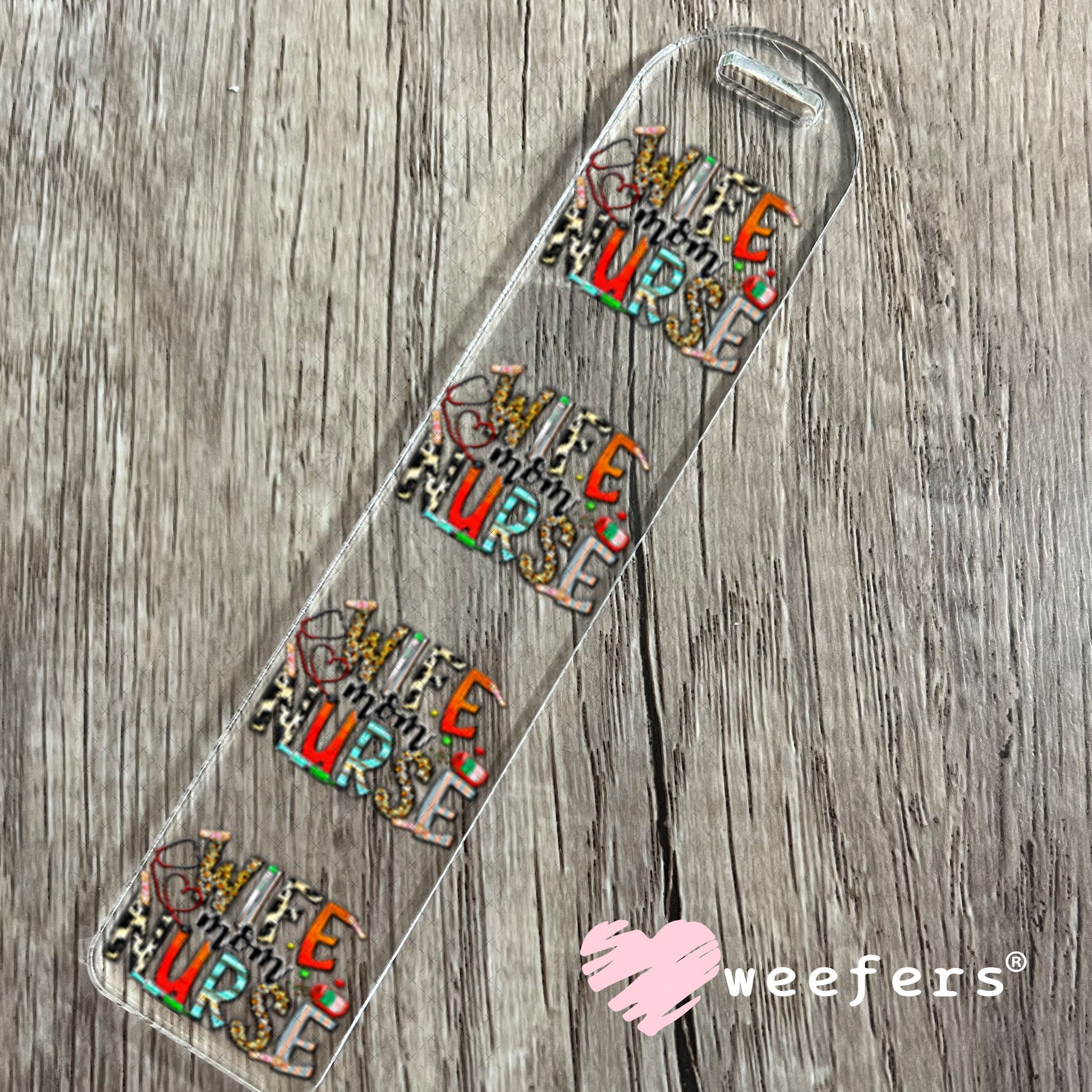 UV DTF Decal - Wife Mom Nurse Bookmark Weefers