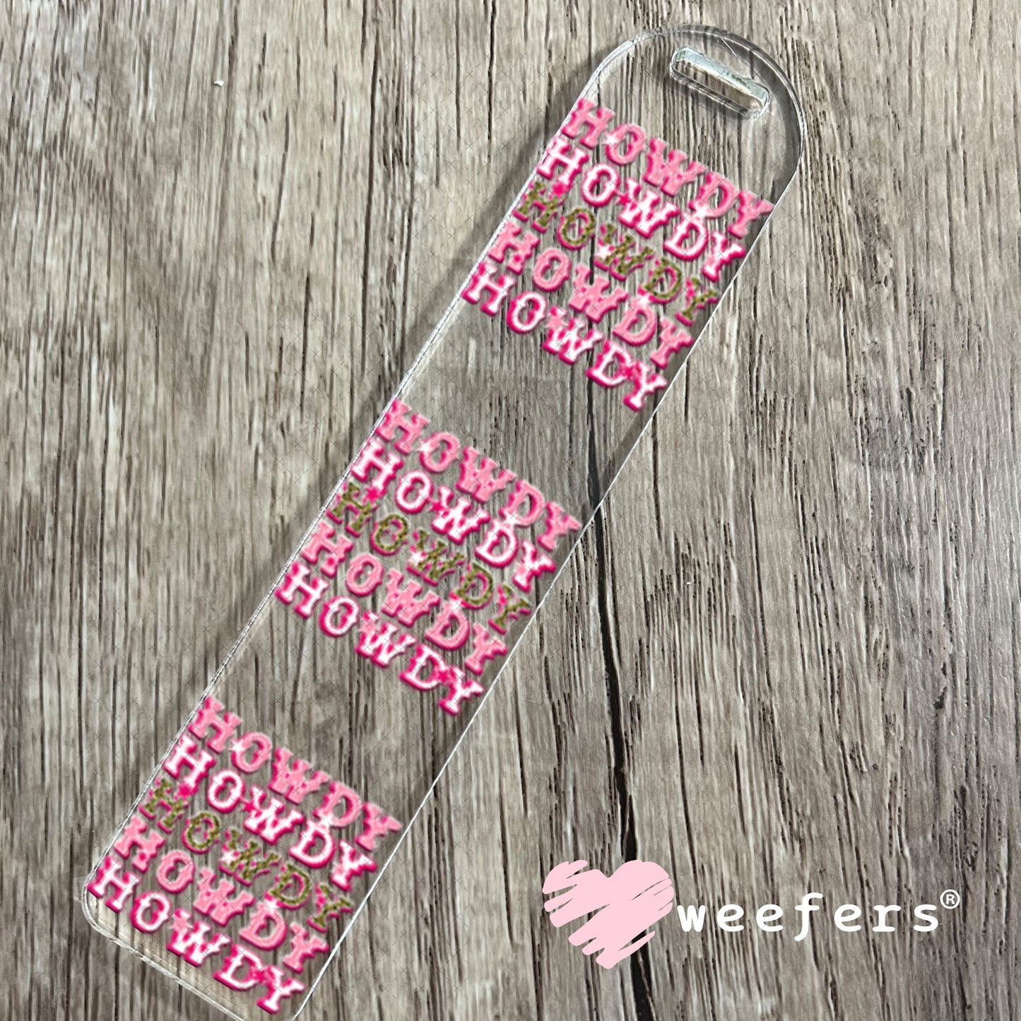 UV DTF Decal - Howdy Stacked Pink Bookmark Weefers