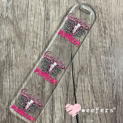 UV DTF Decal - Somebody's Problem Bookmark Weefers