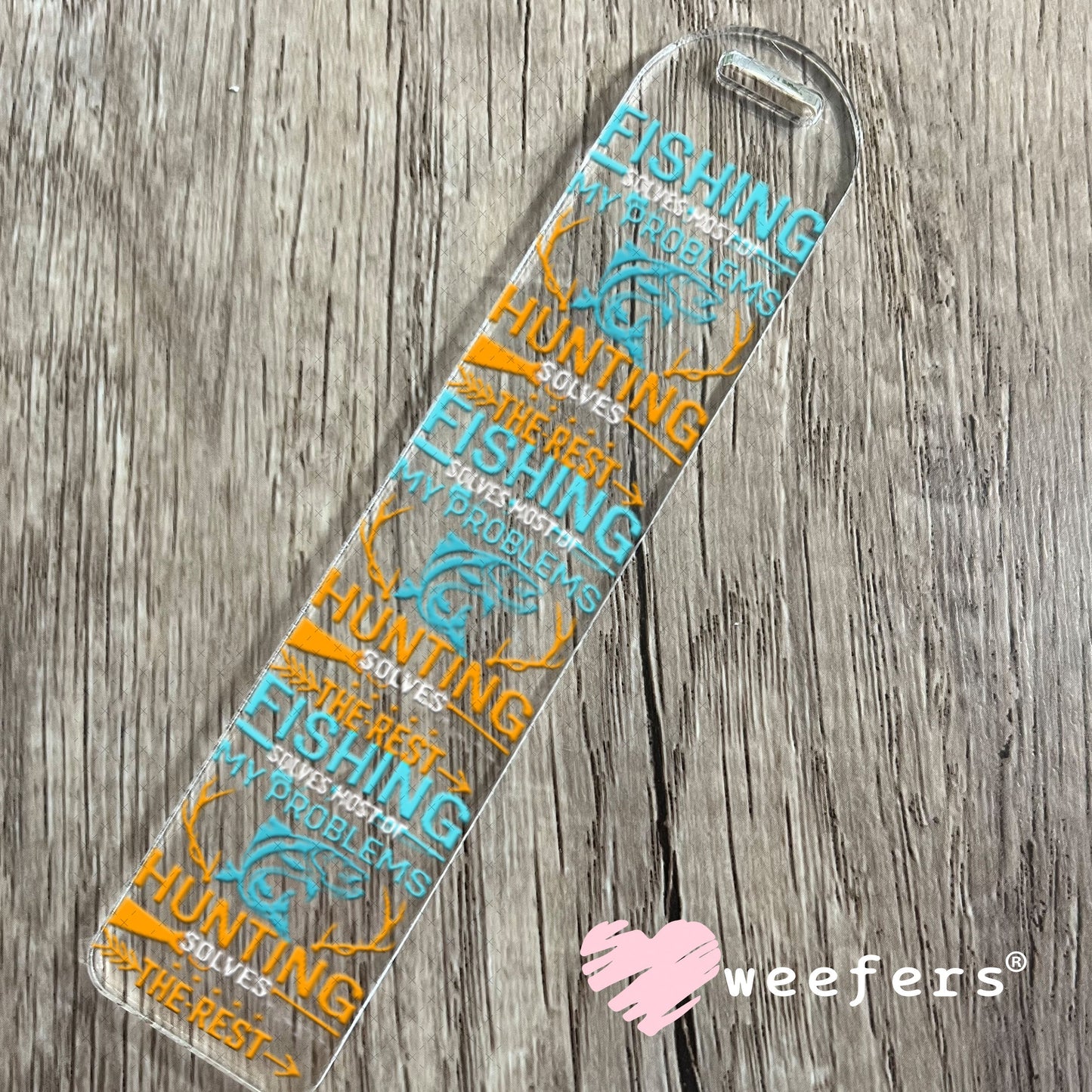UV DTF Decal - Fishing Solves most of my Problems Bookmark Weefers