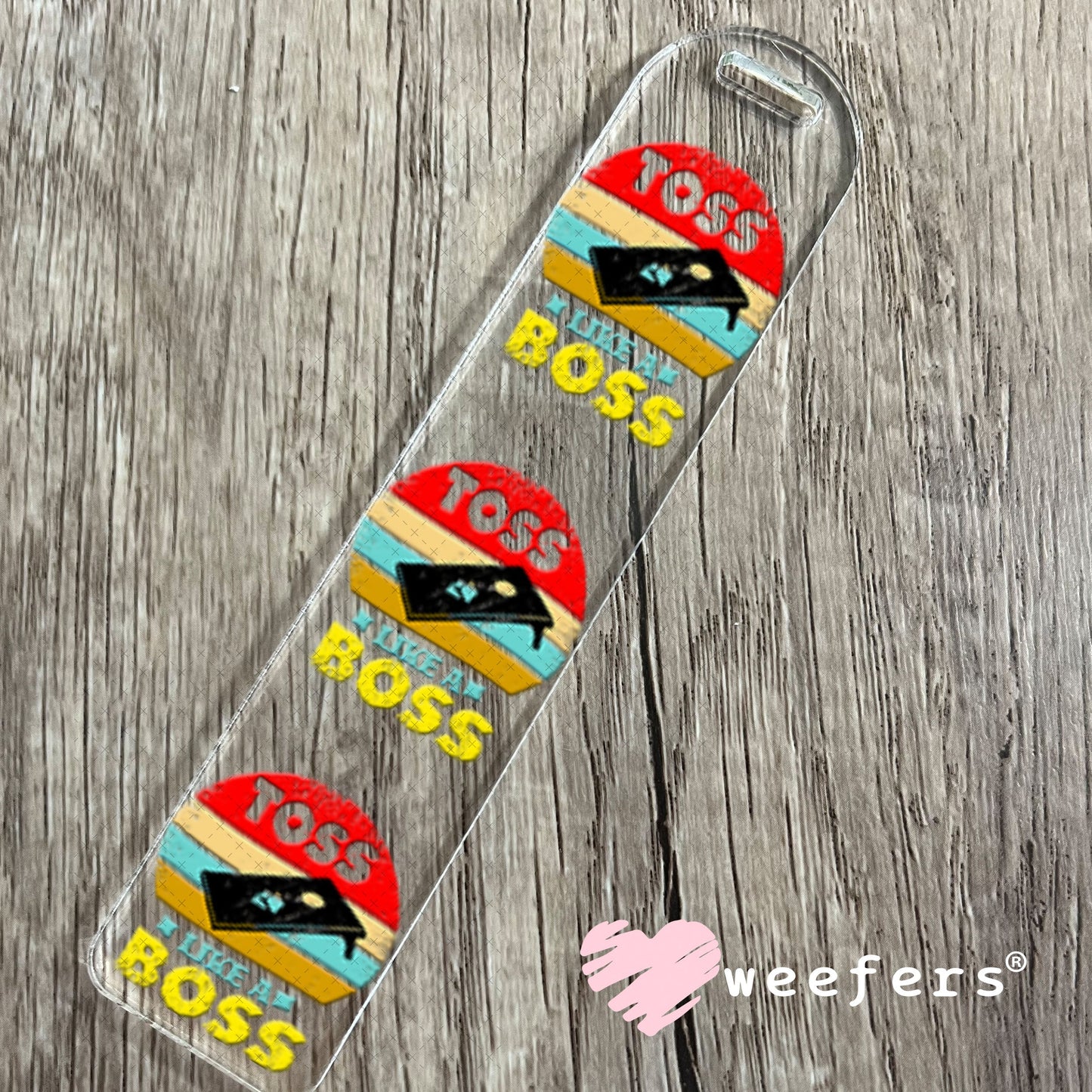 UV DTF Decal - Toss Like a Boss Corn HolE Bookmark Weefers