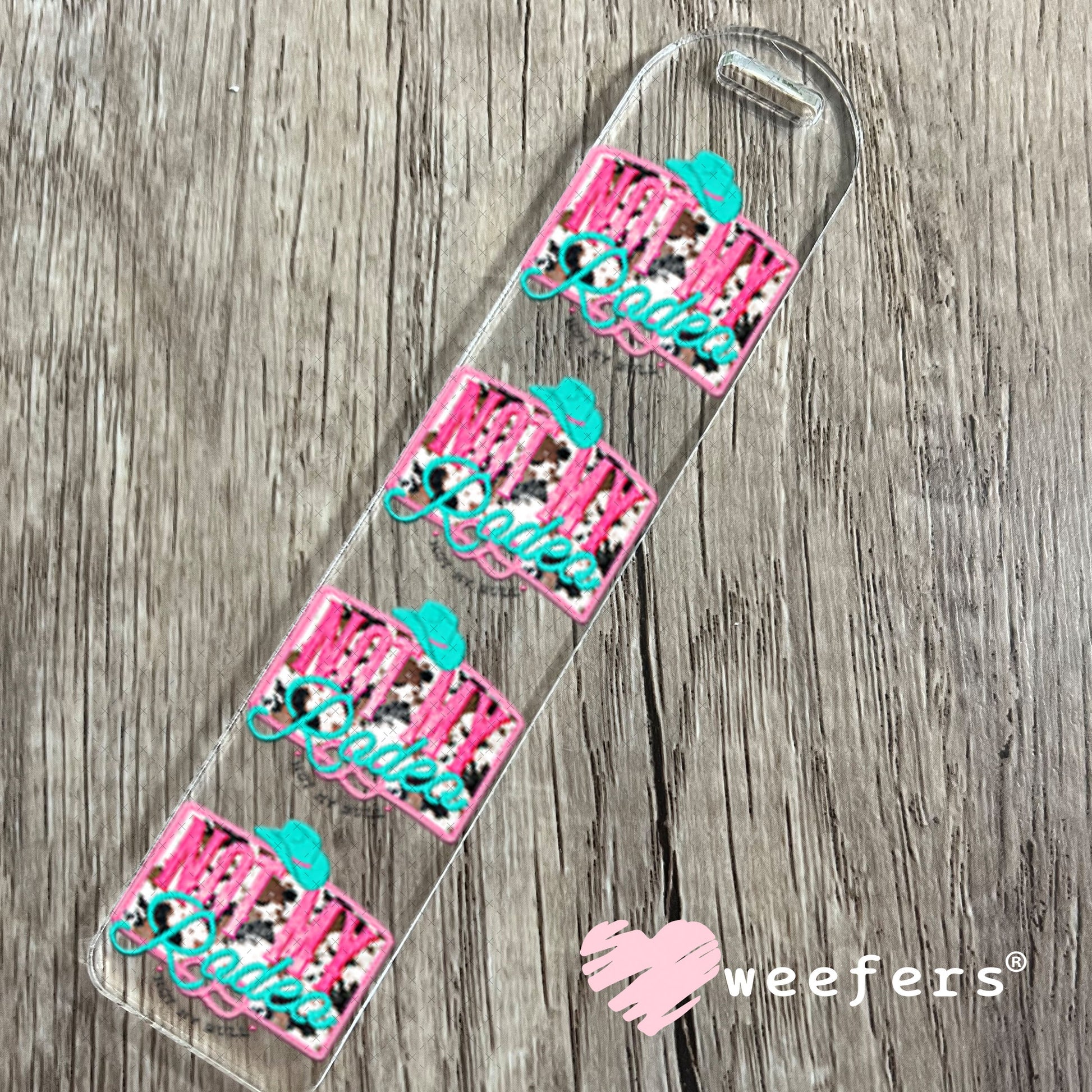 UV DTF Decal - Not My Rodeo Bookmark Weefers