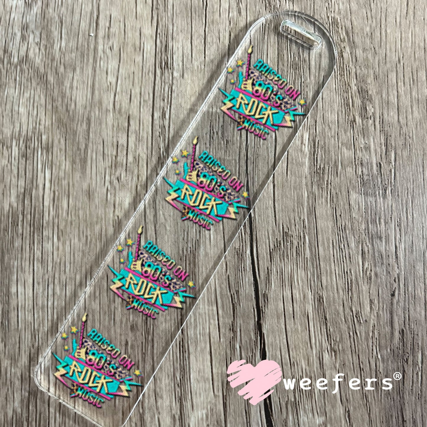 UV DTF Decal - Raised on 80's Rock Music Bookmark Weefers
