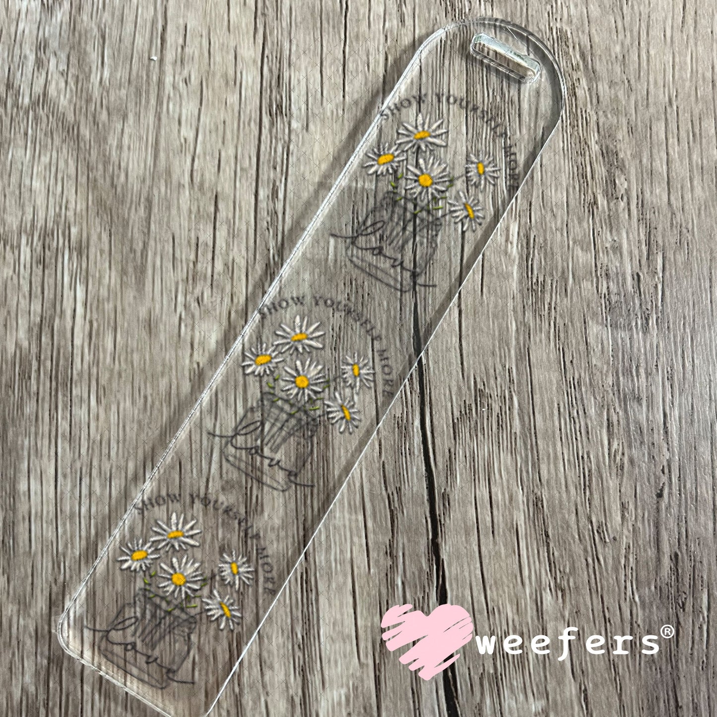 UV DTF Decal - Show yourself More Love Bookmark Weefers