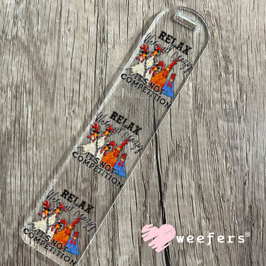 UV DTF Decal - Relax We're All Crazy Bookmark Weefers