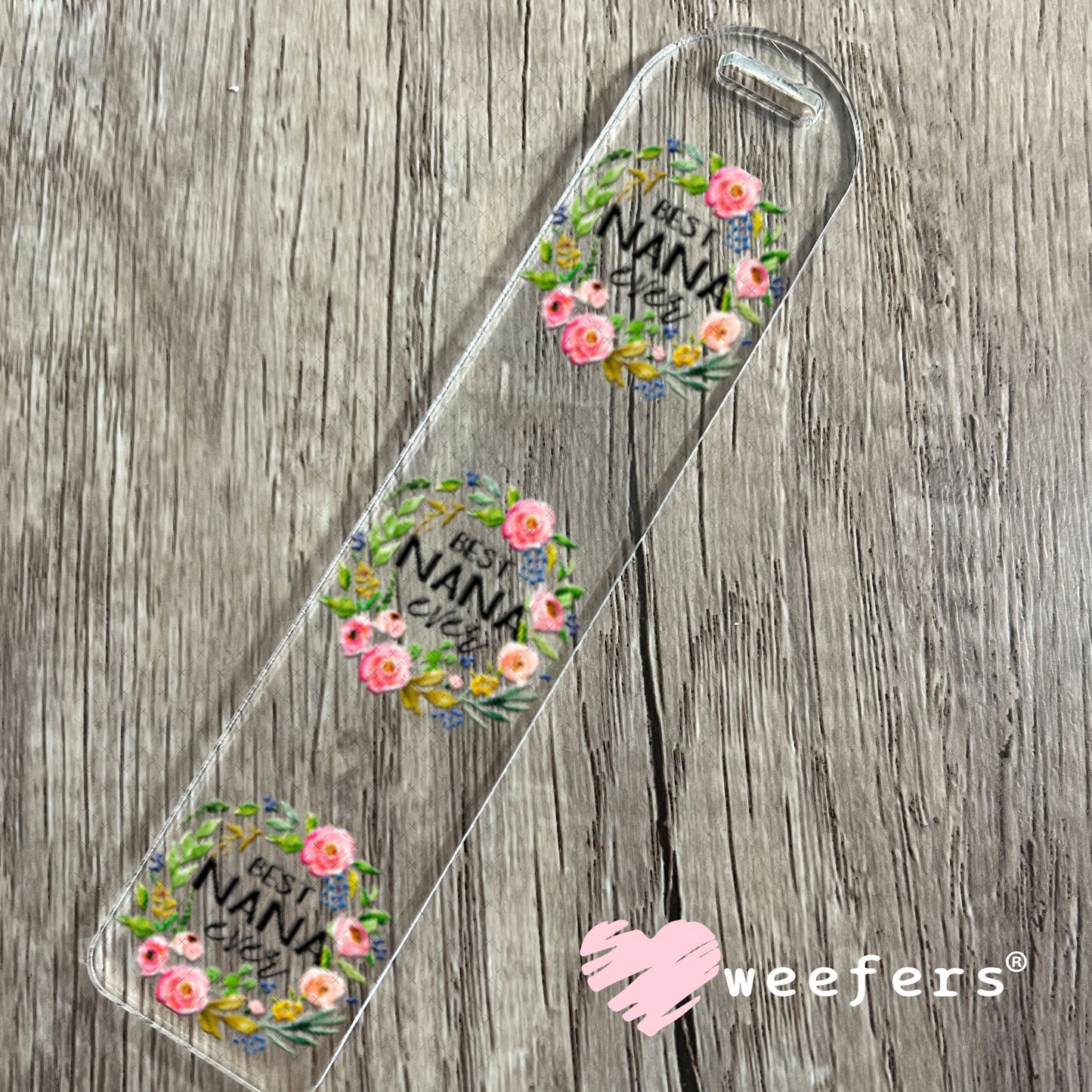UV DTF Decal - Best Nana Ever Bookmark Weefers