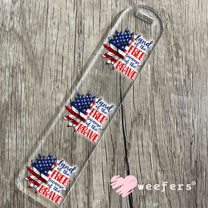 UV DTF Decal - Land of the Free Because of the Brave Bookmark Weefers