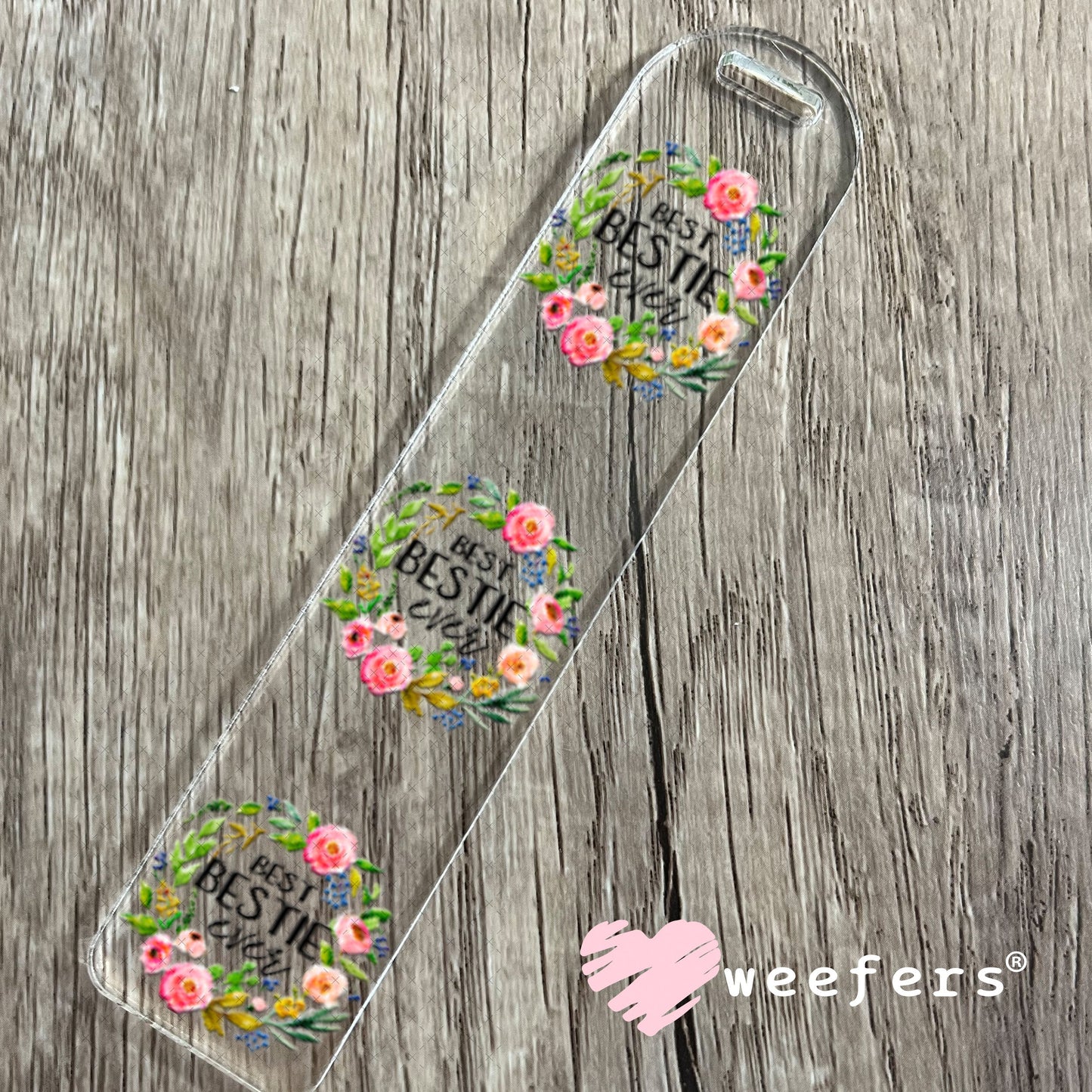 UV DTF Decal - Best Bestie Ever Bookmark Weefers