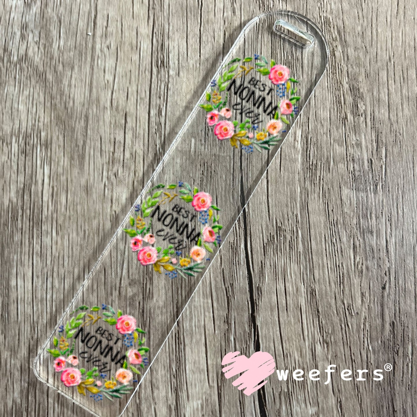 UV DTF Decal - Best Nonna Ever Bookmark Weefers