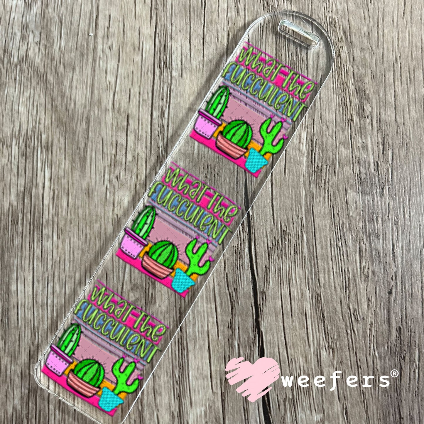 UV DTF Decal - What the Flucculent Bookmark Weefers