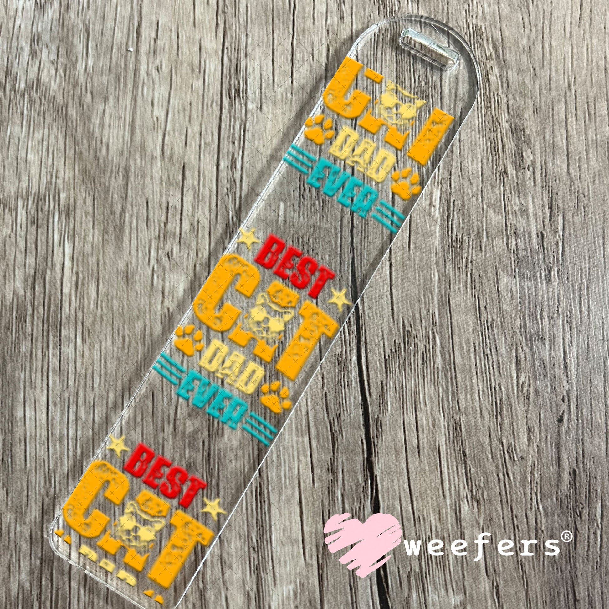 UV DTF Decal - Best Cat Dad Ever Bookmark Weefers
