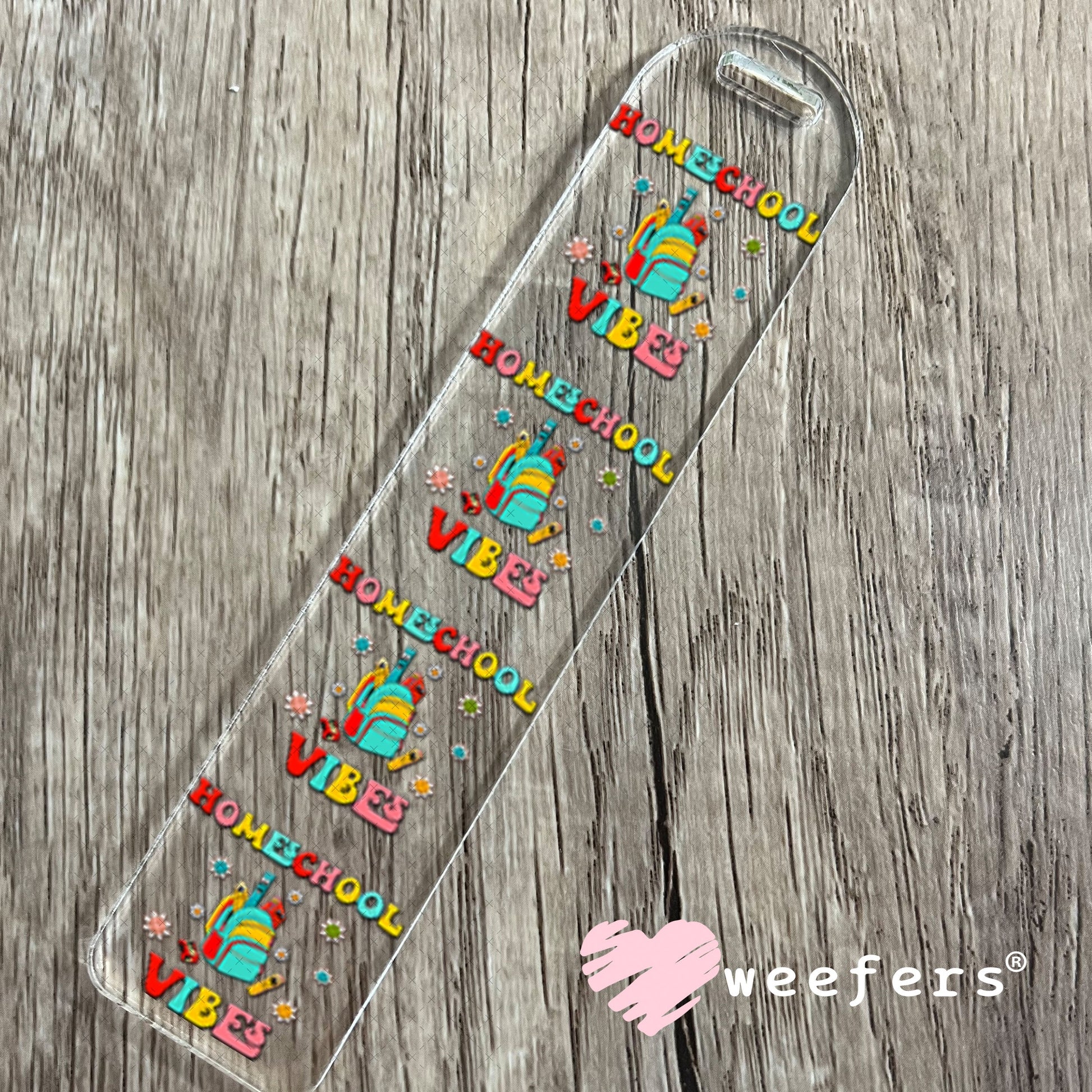 UV DTF Decal - Homeschool Vibes Bookmark Weefers