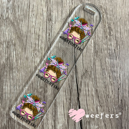 UV DTF Decal - Hair Stylist Life Messy Bun Bookmark Weefers