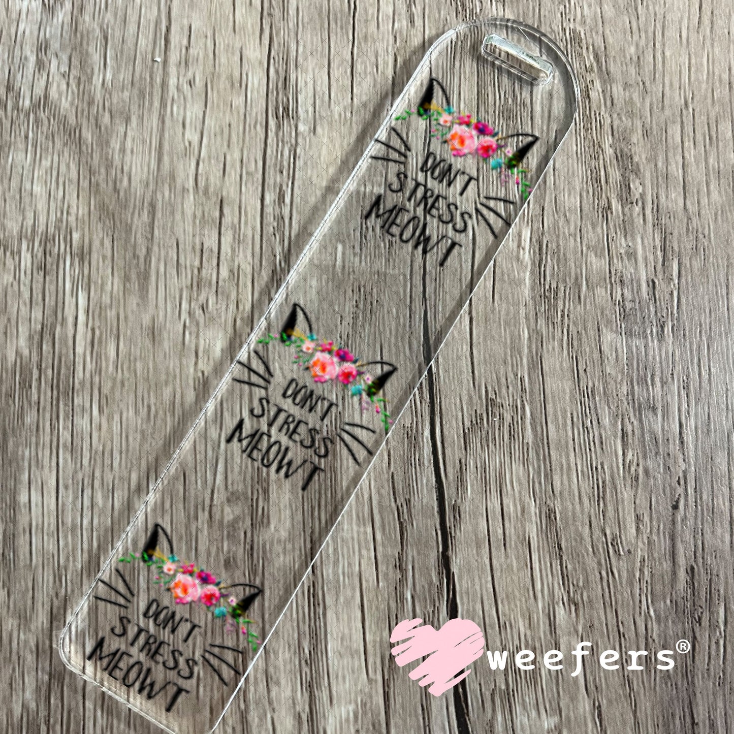 UV DTF Decal - Don't Stress Meowt - Weefers® Exclusive Bookmark Weefers