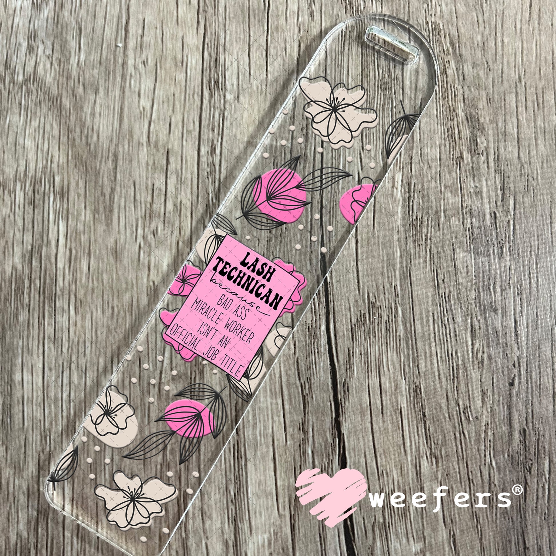 UV DTF Cup Wraps - Lash Technician - Weefers® Exclusive Bookmark Weefers
